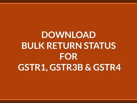 download-bulk-return-status-gstr1-gstr3b-gstr4
